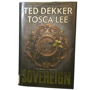 Sovereign by Ted Dekker and Tosca Lee